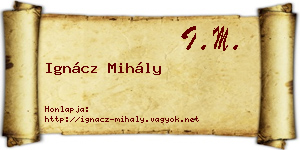 Ignácz Mihály névjegykártya